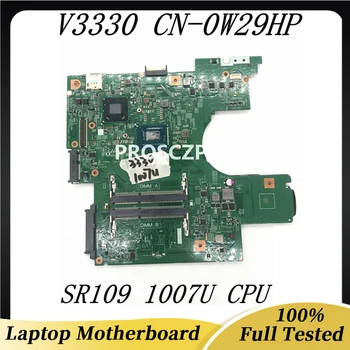 W29HP 0W29HP CN-0W29HP Для 3330 VOSTRO 131 V131 Материнская плата ноутбука с процессором 1007U 12275-1 PWB.8G44H.REV DDR3 100% Полностью протестирована В порядке