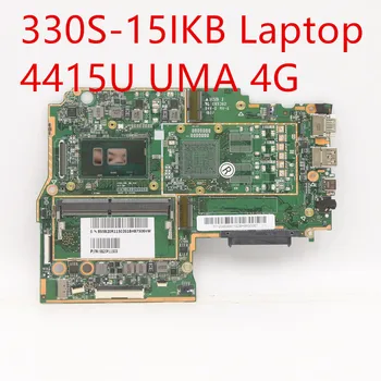Материнская плата Для Ноутбука Lenovo ideapad 330S-15IKB Материнская плата 4415U UMA 4G 5B20R11503
