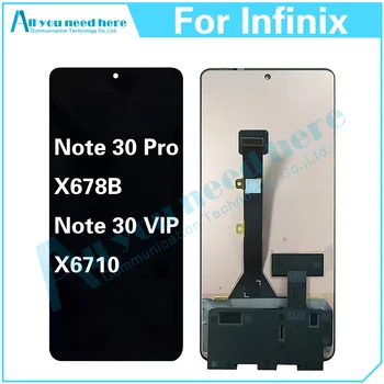 Оригинал Для Infinix Note 30 Pro X678B/Note 30 VIP X6710 ЖК-дисплей с Сенсорным экраном, Дигитайзер, Сборка, Замена запасных Частей