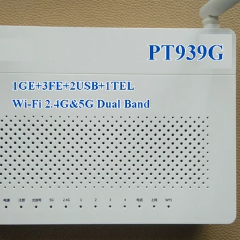 Подержанный PT939G Xpon ONU 1GE + 3FE + 2USB + 1TEL HGU WIFI 2,4 G и 5G Двухдиапазонный ONT SC UPC ONT Б/У FTTH Оптоволоконный Терминальный маршрутизатор